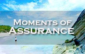 Moments of Assurance Program