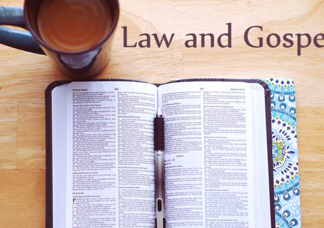 Law and Gospel: Readings
