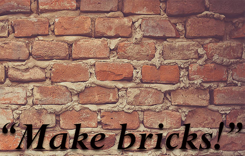 make bricks