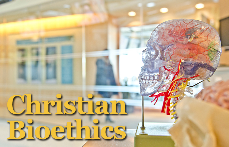 Christian Bioethics