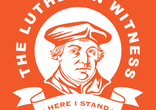 Lutheran Witness Podcast