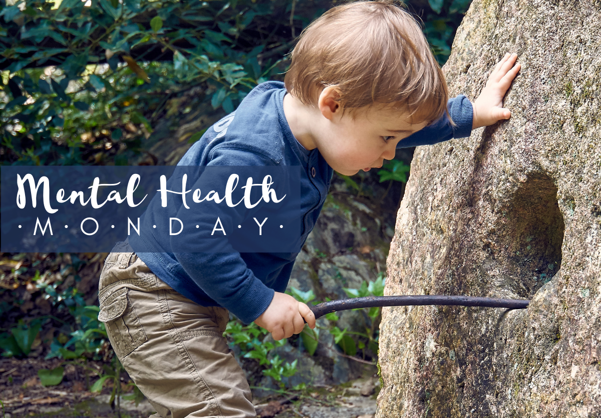 Mental Health Monday: Building Curiosity and Autonomy