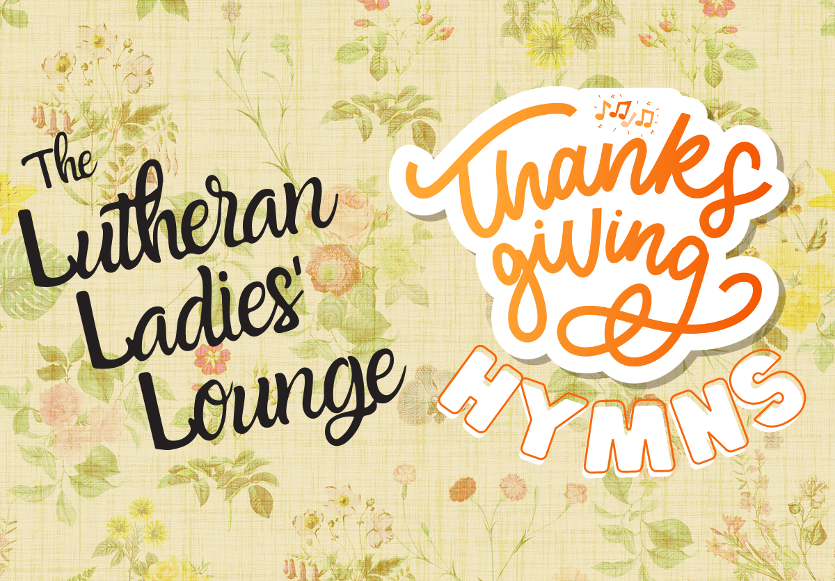 LLL - Thanksgiving Hymns