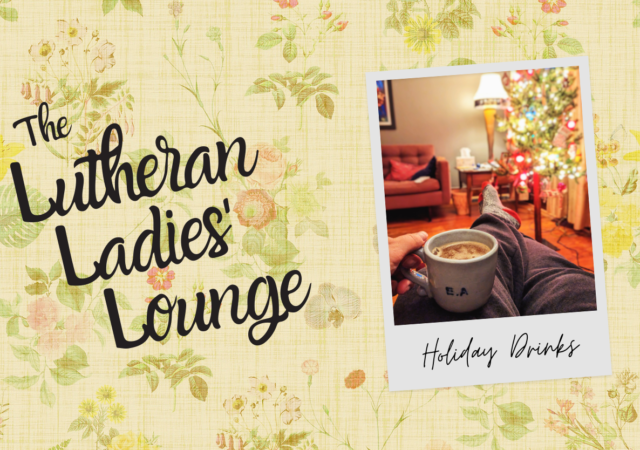 LLL - Holiday Drinks