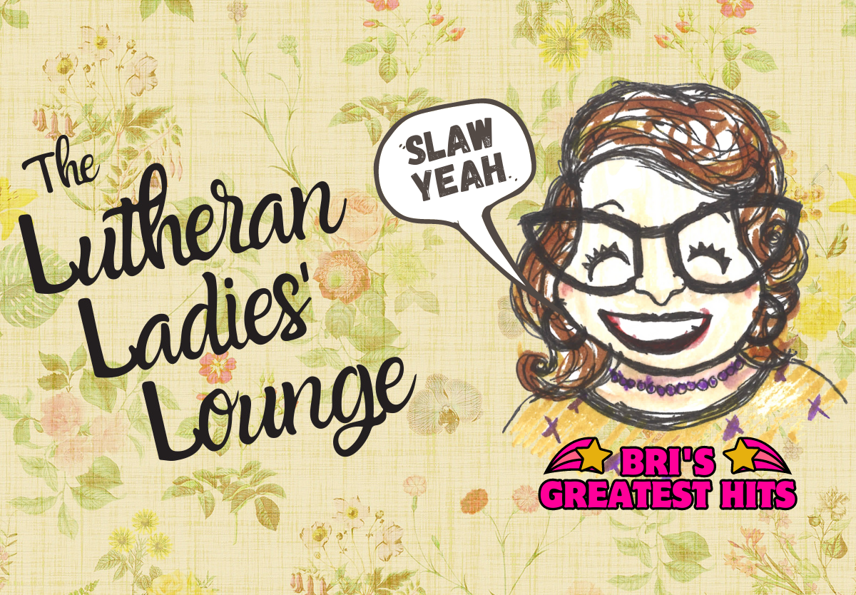 LLL - Slaw Fest Bri's Greatest Hits