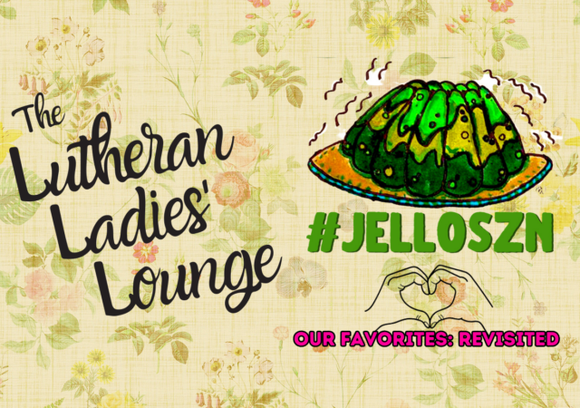 LLL - Jell-O Episode Revisited