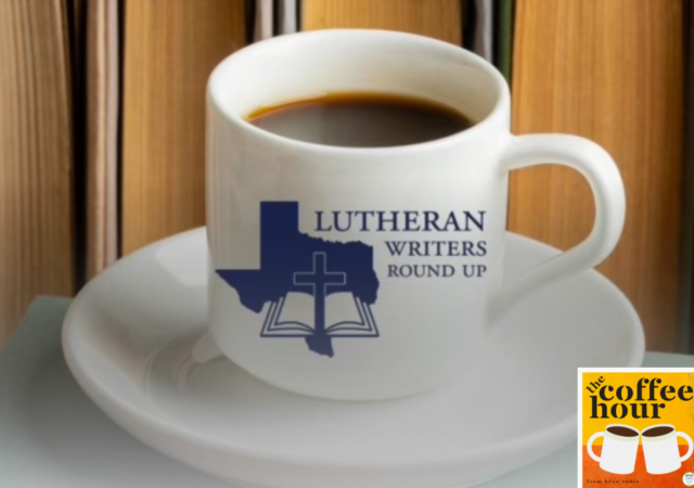 Texas Lutheran Writers Roundup