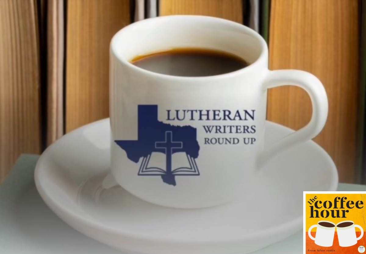 Texas Lutheran Writers Roundup