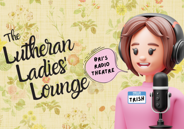 LLL - Radio Theatre Trish Podcasts